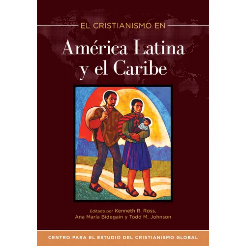 El Cristianismo En América Latina Y El Caribe