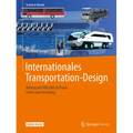 Internationales Transportation-Design: Beitrag Der Hfg Ulm Zu Praxis, Lehre Und Forschung