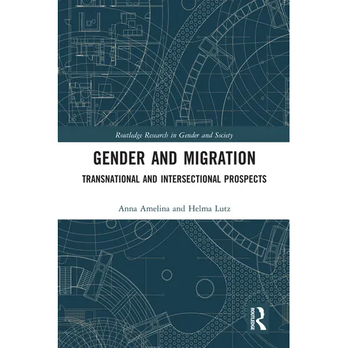 Gender and Migration: Transnational and Intersectional Prospects