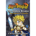 The Shadow Breaker