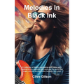 Melodies In Black Ink