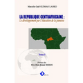 La Republique Centrafricaine: : Le développement par l'éducation de la jeunesse
