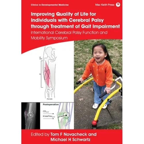 Improving Quality of Life for Individuals with Cerebral Palsy Through Treatment of Gait Impairment: International Cerebral Palsy Function and Mobility