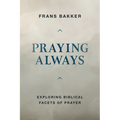 Praying Always