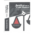 Justice on a Cold Platter