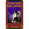 Exploring Oregon's Historic Courthouses