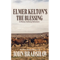 Elmer Kelton's The Blessing