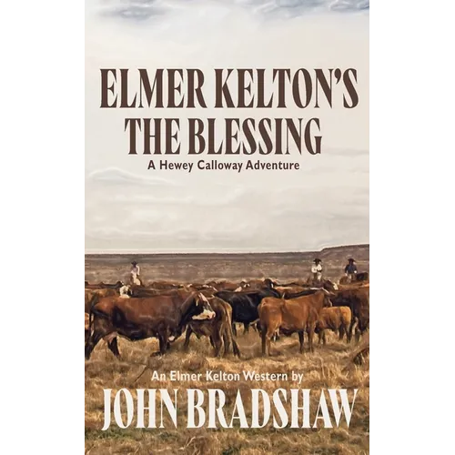 Elmer Kelton's The Blessing
