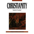 Christianity: A Way of Salvation, Religious Traditions of the World Series