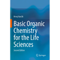 Basic Organic Chemistry for the Life Sciences