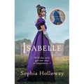 Isabelle: The Page-Turning Regency Romance from the Author of Kingscastle