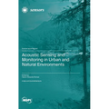 Acoustic Sensing and Monitoring in Urban and Natural Environments