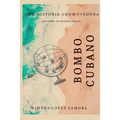 Bombo Cubano: Inspirada en hechos reales
