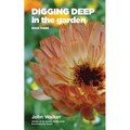 Digging Deep in the Garden: Book Three