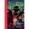 Futuro / Future