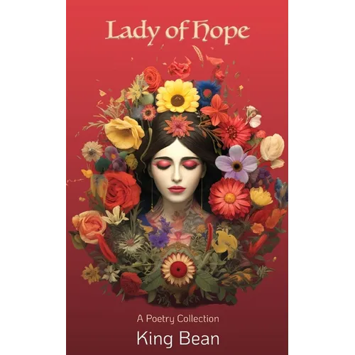 Lady of Hope: A Poetry Collection