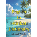 English to I-Kiribati Dictionary