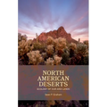 North American Deserts: Ecology of Our Arid Lands
