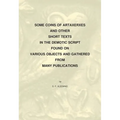 Some Coins of Artaxerxes and Other Short Texts in the Demotic Script Found on Various Objects Gathered from Many Publications