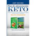 Plan de alimentación Keto Incluye 2 Manuscritos El plan de comidas de la dieta vegetariana de Keto + Libro de cocina de Keto Vegetariano Súper Fácil: