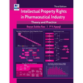 Intellectual Property Rights in Pharmaceutical Industry: Theory and Practice