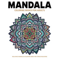 Mandala Coloring Books For Adults: Relaxing Mandalas Coloring Book For Stress Relieving: Relaxation Mandala Designs