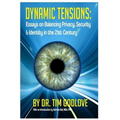 Dynamic Tensions: Essays on Balancing Privacy, Security and Identity in the 21st Century