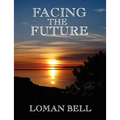Facing the Future