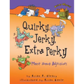 Quirky, Jerky, Extra Perky: More about Adjectives