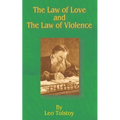The Law of Love and the Law of Violence