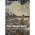 The Holocaust: Europe, the World, and the Jews, 1918-1945