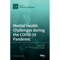 Mental Health Challenges during the COVID-19 Pandemic