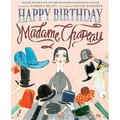 Happy Birthday, Madame Chapeau