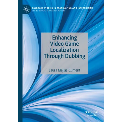 Enhancing Video Game Localization Through Dubbing