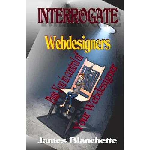 Interrogate Webdesigners