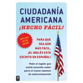 Ciudadania Americana ¡Hecho Fácil! Con CD (United States Citizenship Test Guide [With CD (Audio)]