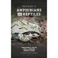 Field Guide to Amphibians and Reptiles of Illinois