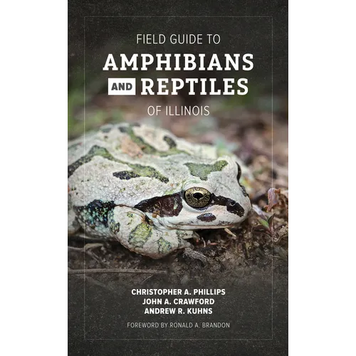 Field Guide to Amphibians and Reptiles of Illinois
