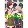 School-Live!, Vol. 11: Volume 11