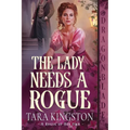 The Lady Needs a Rogue: A Victorian Historical Romance