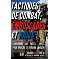 Tactiques de combat, embuscades et raids: Deux manuels illustrés