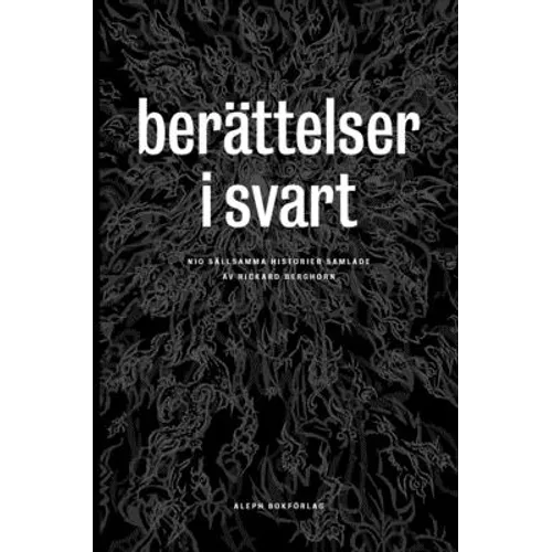 Berättelser i svart: Klassiska och nya skräckhistorier