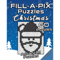 FILL-A-PIX Puzzles Christmas: Advanced Logic Grid Puzzles for Adults and Kids Fun Mosaic Brain Tease for Holiday Season