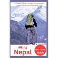 Hiking Nepal 2024-2025: A Trekker's Guide Through the Himalayas' Hidden Gems and Challenging Trails