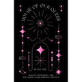 House of Our Queer: Healing, Reframing, and Reclaiming Your Spiritual Practice