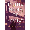 In the Name of Family