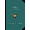 The Bluebell: And Other Verse (1906)