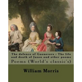 The defence of Guenevere: The life and death of Jason and other poems By: William Morris, dedicated By: Dante Gabriel Rossetti: Dante Gabriel Ro