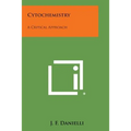 Cytochemistry: A Critical Approach