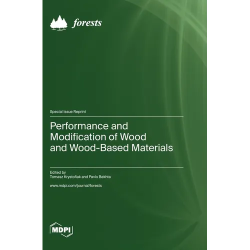 Performance and Modification of Wood and Wood-Based Materials